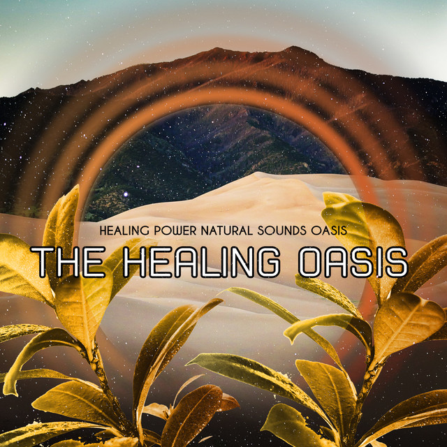 The Healing Oasis